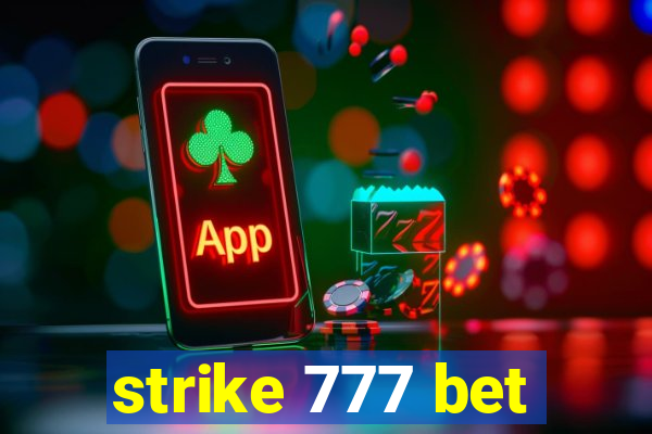 strike 777 bet